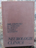 NEUROLOGIE CLINICA -VOL I EMIL CAMPEANU ANUL 1979, 1957