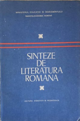 SINTEZE DE LITERATURA ROMANA-AL. PIRU, CONSTANTIN CRISAN-241993 foto