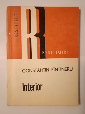Constantin F&amp;icirc;nt&amp;icirc;neru F&amp;acirc;nt&amp;acirc;neru - Interior (ed. Ștefan Borbely) foto