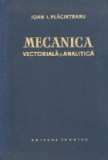 Mecanica vectoriala si analitica - Mecanica corpului cu masa variabila