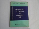 MALNUTRITIA SUGARULUI SI COPILULUI MIC - Valeriu Popescu * Constantin Arion
