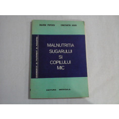 MALNUTRITIA SUGARULUI SI COPILULUI MIC - Valeriu Popescu * Constantin Arion