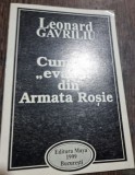 Leonard Gavriliu - Cum am &quot;evadat&quot; din Armata Rosie