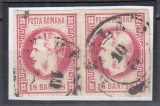 ROMANIA 1868 LP 24 CAROL I CU FAVORITI 18 BANI ROSU PERECHE STAMPILA BERLAD
