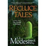 Recluce Tales: Stories from the World of Recluce (Saga of Recluce)