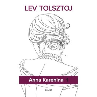 Anna Karenina 1-2. - Lev Tolsztoj foto