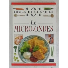 101 TRUCS ET CONSEILS , No. 2 : LE MICRO - ONDES , 1996