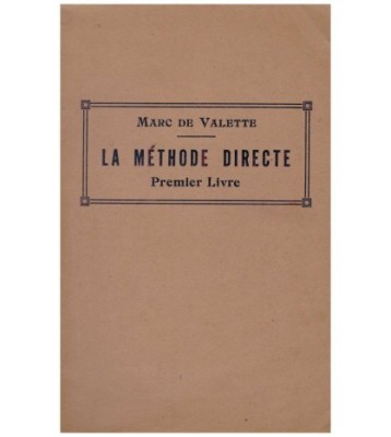 Marc de Valette - La methode directe pour l&amp;#039;enseignment des langues foto