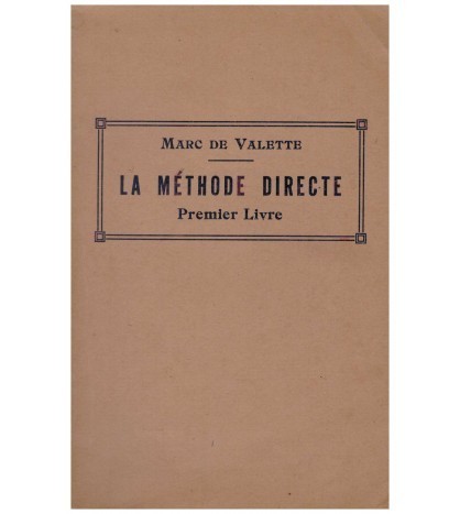 Marc de Valette - La methode directe pour l&#039;enseignment des langues