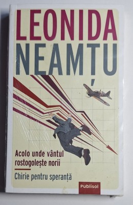 Lot 2 romane Leonida Neamțu &amp;ndash; Publisol 2021, noi sigilate (Toporul de argint, Acolo unde v&amp;acirc;ntul rostogolește norii) foto