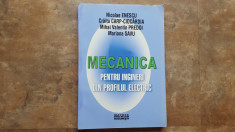 MECANICA PENTRU INGINERI DIN PROFILUL ELECTRIC - NICOLAE ENESCU, 2000 foto