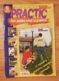 Revista Practic Nr. 6 din 2000. Idei pentru casa si gradina