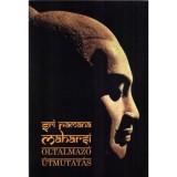 Oltalmaz&oacute; &uacute;tmutat&aacute;s - Ramana Maharsi tan&iacute;t&aacute;sai - Sri Ramana Maharsi