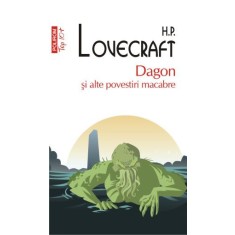 Dagon si alte povestiri macabre &ndash; H. P. Lovecraft