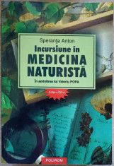 INCURSIUNE IN MEDICINA NATURISTA. IN AMINTIREA LUI VALERIU POPA. EDITIA A XVI-A-SPERANTA ANTON foto