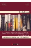 Games of identity and alterity - Emilia Ivancu