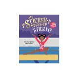 My Sticker Dress-Up: Stick It!