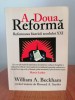 William A. Beckham, A Doua Reformă. Reformarea bisericii secolului XXI