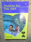 Fata marii - Madeleine Ker