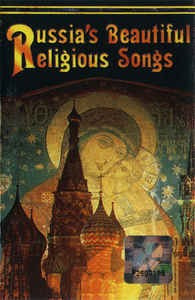 Caseta audio Russia&amp;#039;s Beautiful - Religious Songs, originala, foto