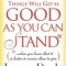 Things Will Get as Good as You Can Stand: (When You Learn That It Is Better to Receive Than to Give): The Superwoman&#039;s Practical Guide to Getting as M