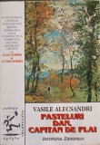 Pasteluri. Dan, Capitan de Plai - Vasile Alecsandri - Institutul European - 1998 - Carte Poezie