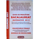 GHID DE PREGATIRE BACALAUREAT MATEMATICA M1-2-CRISTINA ANDREI, CARMEN ANGELESCU SI COLAB.-328483