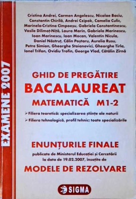 GHID DE PREGATIRE BACALAUREAT MATEMATICA M1-2-CRISTINA ANDREI, CARMEN ANGELESCU SI COLAB.-258478 foto
