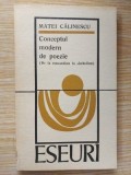 Eseuri: Conceptul modern de poezie- Matei Calinescu
