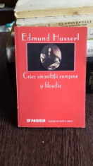 CRIZA UMANITATII EUROPENE SI FILOSOFIA - EDMUND HUSSERL foto