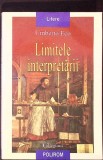 LIMITELE INTERPRETARII-UMBERTO ECO-359387