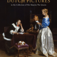 Dutch Pictures in the Collection of Her Majesty the Queen | Christopher White