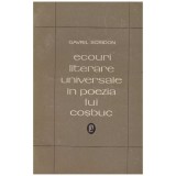 Gavril Scridon - Ecouri literare universale in poezia lui Cosbuc -
