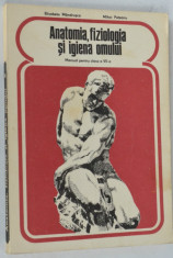 Anatomia, fiziologia si igiena omului - Manual clasa a VII-a 1979 foto