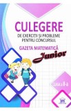 Culegere de exercitii si probleme. Concursul Gazeta Matematica Junior - Clasa 2