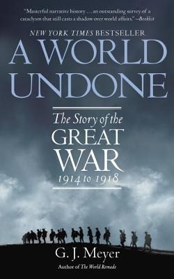 A World Undone: The Story of the Great War 1914 to 1918 foto