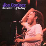 Vinil Joe Cocker &lrm;&ndash; Something To Say (NM), Rock