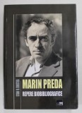 Stan V. Cristea - Marin Preda. Repere Biobibliografice