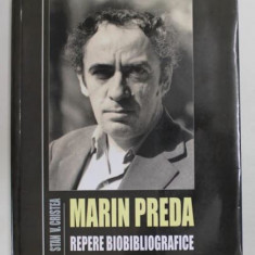 Stan V. Cristea - Marin Preda. Repere Biobibliografice