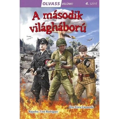 Olvass vel&amp;uuml;nk! (4) - A m&amp;aacute;sodik vil&amp;aacute;gh&amp;aacute;bor&amp;uacute; foto