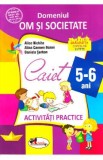 5-6 ani Domeniul: Om si societate - Activitati practice - Alice Nichita, Alina Carmen Bozon