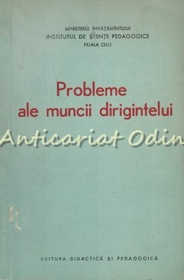 Probleme Ale Muncii Dirigintelui - D. Salade, A. Dancsuly, A. Turovtev foto