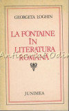 La Fontaine In Literatura Romana - Georgeta Loghin