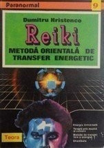 Reiki. Metoda orientala de transfer energetic - Dumitru Hristenco foto