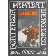 Radacini - Hortensia Papadat-Bengescu