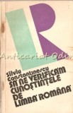 Cumpara ieftin Sa Ne Verificam Cunostintele de Limba Romana - Silviu Constantinescu, Editura Stiintifica, 1982, 102 pagini