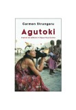 Cumpara ieftin Agutoki. Impresii de calatorie in Papua Noua Guinee, Trei