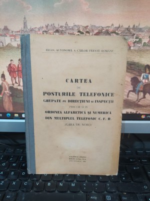 Cartea posturilor telefonice C.F.R. Gara de Nord Bucuresti, Socec 1930, 075 foto