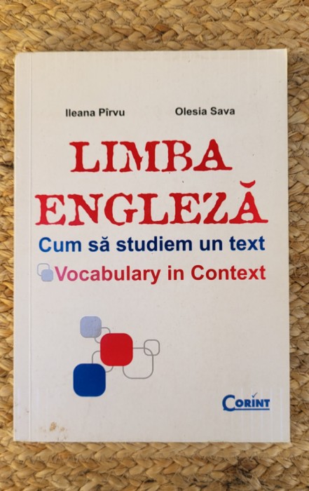 Limba engleza. Cum sa studiem un text-Ileana Pirvu, Olesia Sava