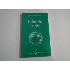 Grauntele fericirii - Omraam Mikhael AIVANHOV